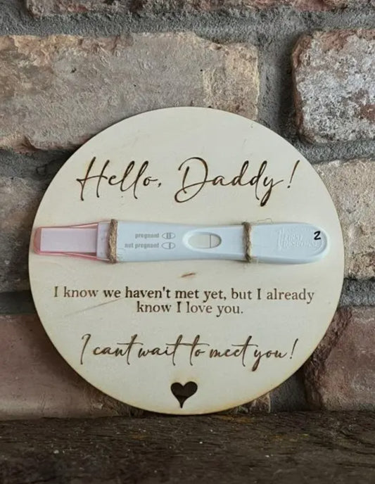 Pregnancy Test Holder Announcement- "Hello Daddy"